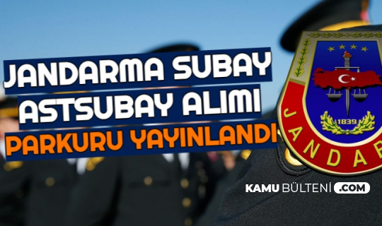 Jandarma Subay Astsubay Alımı Parkuru Yayınlandı: İşte Videosu