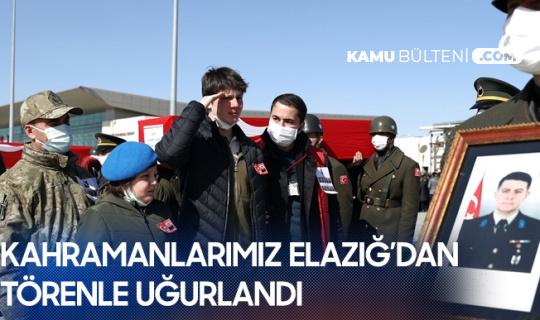 Kahraman Şehitlerimiz için Elazığ'dan Törenle Uğurlandı! Devlet Töreni Ankara'da Yapılacak
