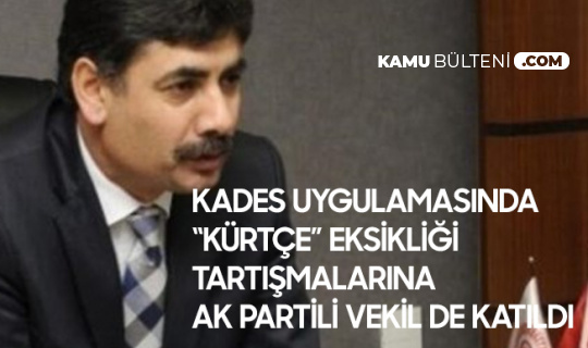 KADES Uygulamasında Kürtçe Seçeneği Olmamasına AK Partili Vekilden Tepki Geldi
