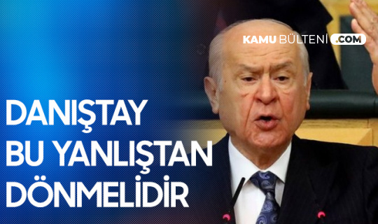 MHP Genel Başkanı Bahçeli'den Danıştay'a 'Andımız' Tepkisi