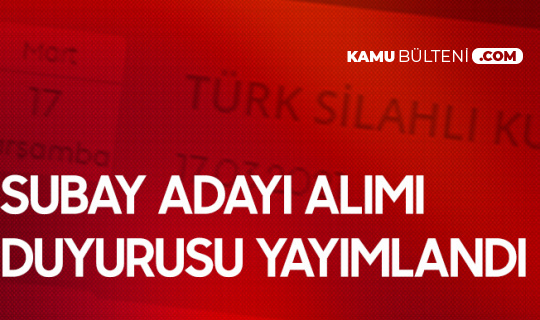 Son Dakika! Türk Silahlı Kuvvetleri Muvazzaf Subay Alımı ön Başvuru Sonuçları Yayımlandı
