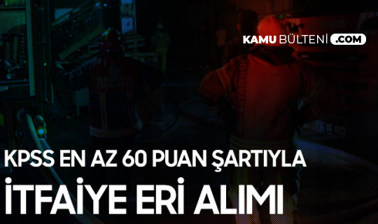 Edirne Belediyesi İtfaiye Eri Alımında KPSS 60 Puan Şartı Var! İşte Başvuru Tarihleri ve Diğer Şartlar...