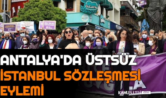 İstanbul Sözleşmesinin İptaline, Üstsüz Protesto ile Tepki