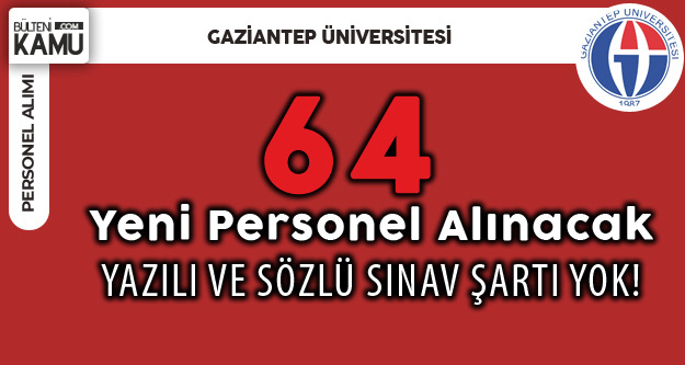 Gaziantep Üniversitesi Sözleşmeli Sağlık Personeli Alıyor