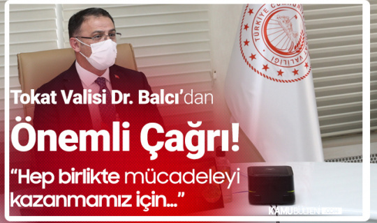 Tokat Valisi Ozan Balcı :"Ramazanda kazanı kaynamayan, aç, açıkta hiç bir vatandaşımızın olmaması lazım"