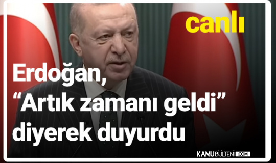 Cumhurbaşkanı Erdoğan Açıkladı! (Yeni Korona Tedbirleri Belli oldu)