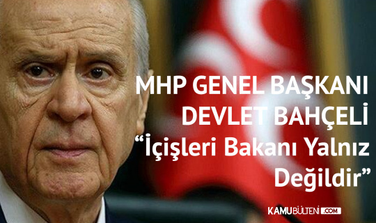 Son Dakika: MHP Genel Başkanı Devlet Bahçeli'den Süleyman Soylu Açıklaması