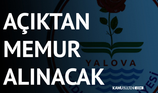 Yalova Kadıköy Belediyesi’ne Memur Alımı Yapılacak
