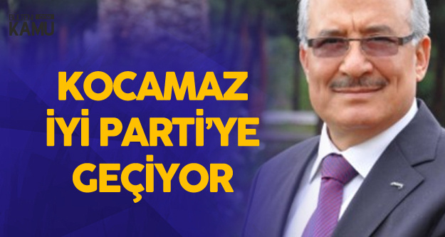 Mersin Büyükşehir Belediye Başkanı Burhanettin Kocamaz İYİ Parti'ye Geçiyor