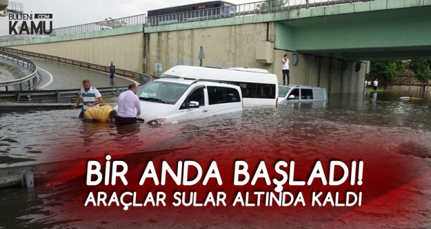 İstanbul'da Sağanak Hayatı Felç Etti! Araçlar Suya Gömüldü