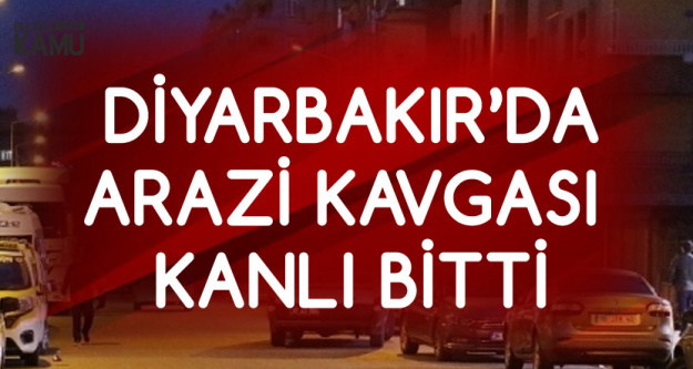 Diyarbakır'da Arazi Kavgası Kanlı Bitti! 2'si Ağır 9 Yaralı