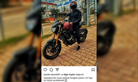“Bir insan katiliyle fotoğraf çekinir mi?” diye fotoğraf çektirdiği motosiklet sonu oldu