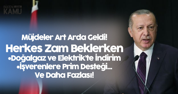 Milyonları İlgilendiriyor! Cumhurbaşkanı Erdoğan Az Önce Art Arda Müjdeledi: 2019'da Devlet Ödeyecek!