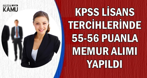 KPSS 2018/2 Lisans Tercihlerinde 55 Puanla Atama Yapıldı