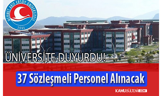 Burdur Mehmet Akif Ersoy Üniversitesi 37 Sözleşmeli Personel Alımı Yapıyor