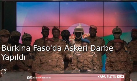 Burkina Faso’da Askeri Darbe Yapıldı
