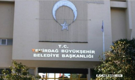 Tekirdağ Büyükşehir Belediyesi 42 Personel Alımı Yapacak