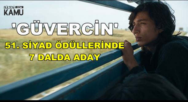 Kemal Burak Alper'in Başrolünde Oynadığı Güvercin Filmi 7 Dalda Aday