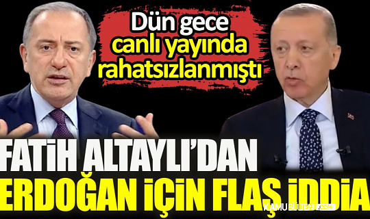 Fatih Altaylı'dan Flash Cumhurbaşkanı Erdoğan Açıklaması: Dün Gece Rahatsızlanmasının Sebebi...