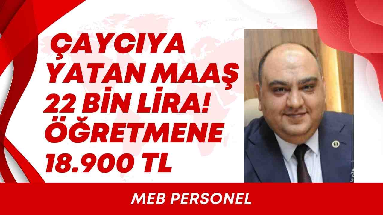 Milletvekili Öğretmen Maaşını Paylaştı ve İsyan Etti: Çaycıya Yatan Maaş 22 Bin Lira!