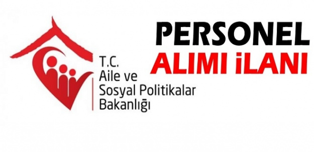 Kilis Aile ve Sosyal Politikalar Müdürlüğü 20 Adet ASDEP Görevlisi Alacak!