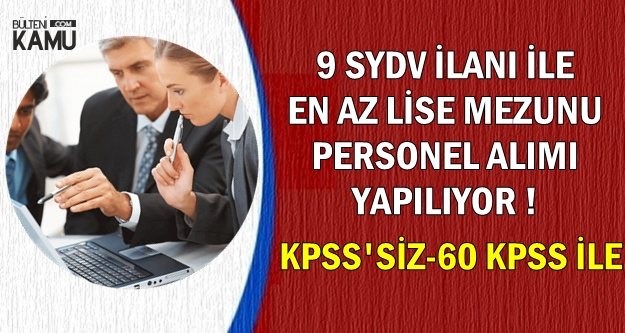 9 SYDV KPSS'siz ve 60 KPSS ile Personel Alımı Yapıyor