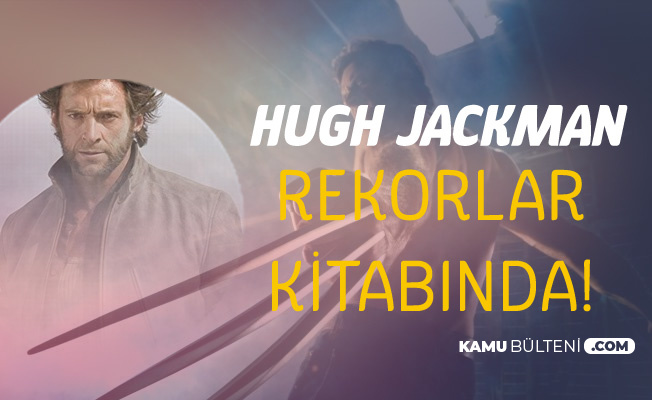 Dünyaca Ünlü Oyuncu Hugh Jackman Guinness Rekorlar Kitabına Girdi
