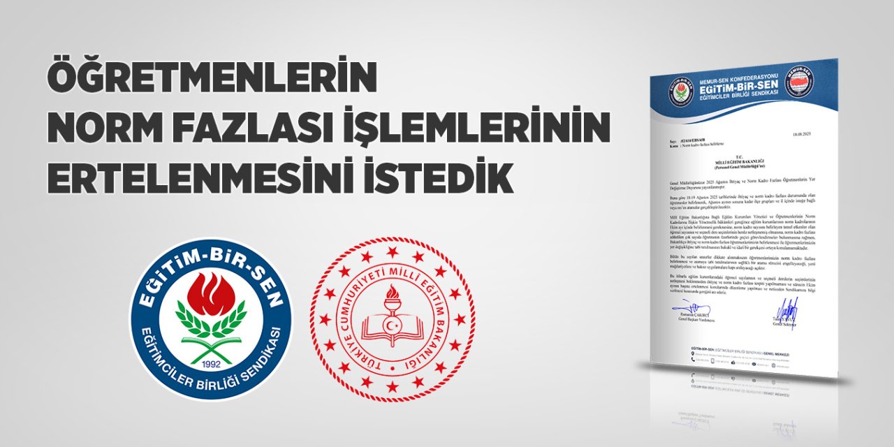 Eğitim-Bir-Sen'den MEB'e 'Norm Fazlası' Uyarısı: Atamalar Ekim Ayına Ertelensin!