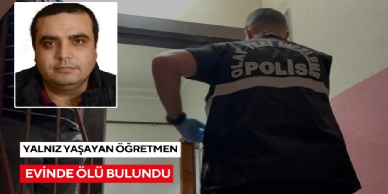 Samsun'da Yalnız Yaşayan Öğretmenin Şüpheli Ölümü: Sır Perdesi Otopsiyle Aralanacak