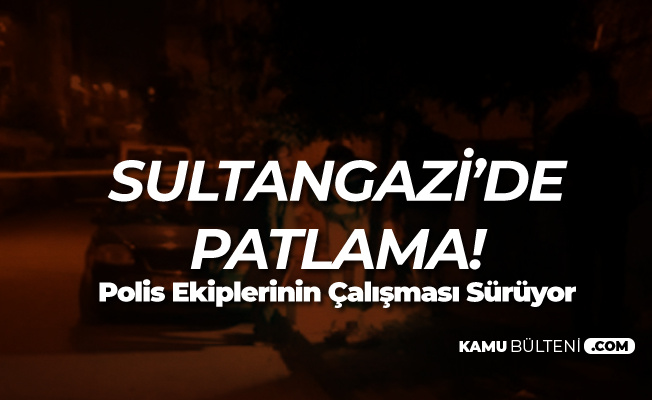 İstanbul Sultangazi'deki Patlamada Ölen ya da Yaralanan Yok