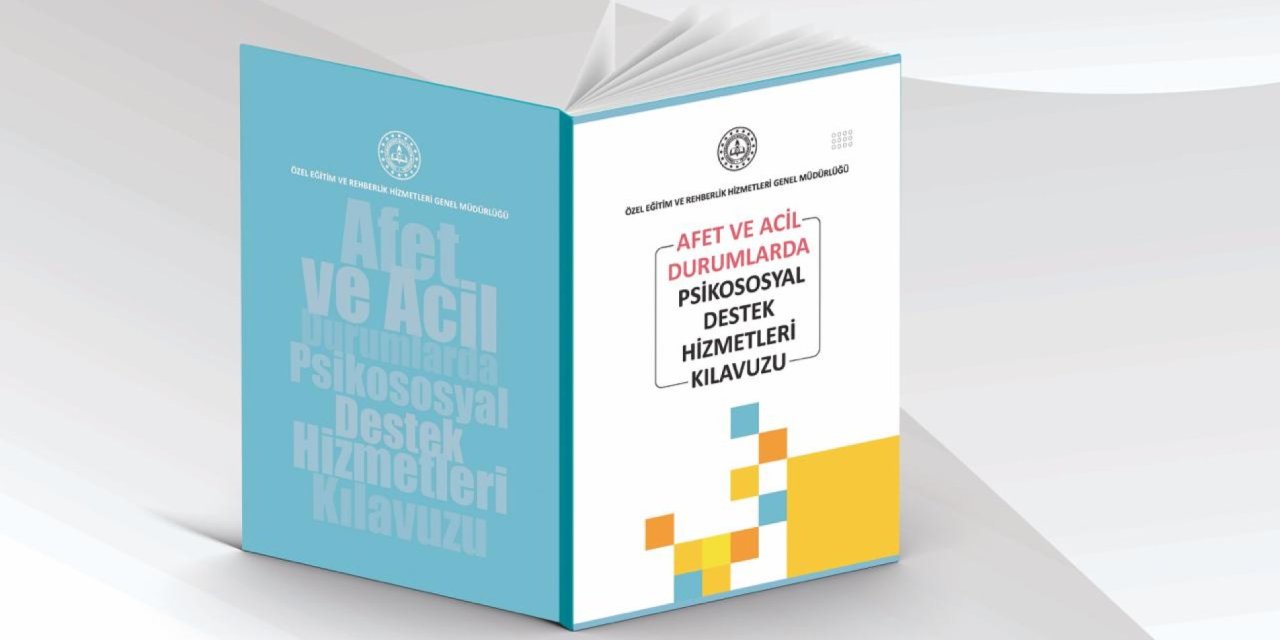 MEB'den Kritik Adım: Afetlerde Öğrencilere Psikolojik Kalkan Olacak Kılavuz Yayımlandı