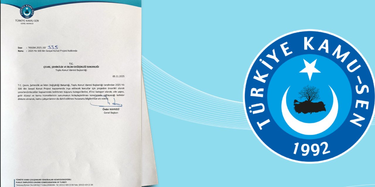 TOKİ Konutlarında Memura Öncelik Talebi: Kamu-Sen'den Bakanlığa Resmi Başvuru