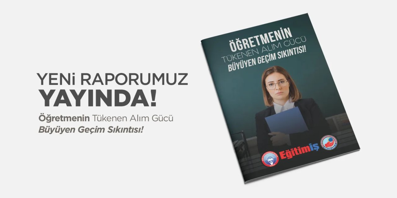 Öğretmenler Borç Batağında: 24 Kasım Raporu Ekonomik Krizi Gözler Önüne Serdi