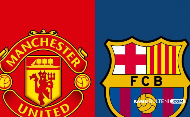 Manchester United Barcelona Maçı Saat Kaçta , Hangi Kanalda? İddaa Tahmini