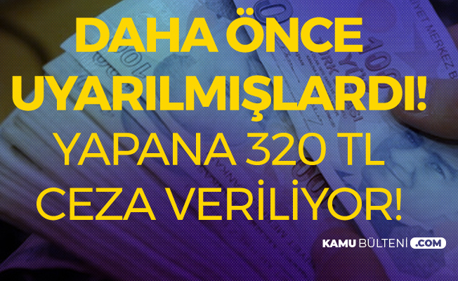 İstanbul Mülki Amirliği Daha Önce Uyarmıştı! Yapanlara 320 TL Ceza