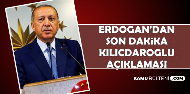 Erdoğan'dan Kılıçdaroğlu'na Saldırı sonrası İlk Açıklama