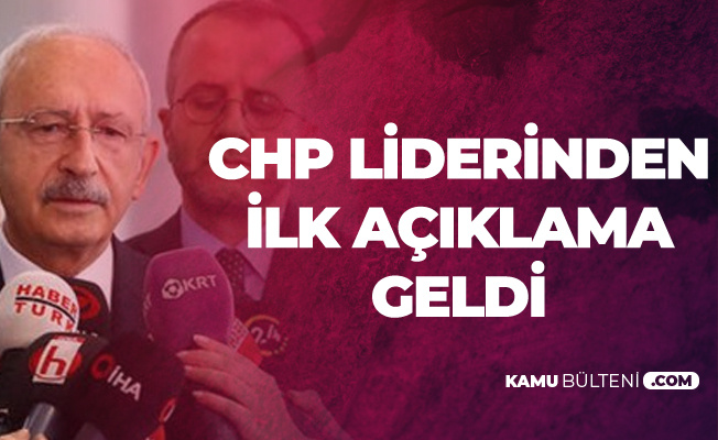 CHP Genel Başkanı Kemal Kılıçdaroğlu'ndan İstanbul Seçimleriyle İlgili İlk Açıklama