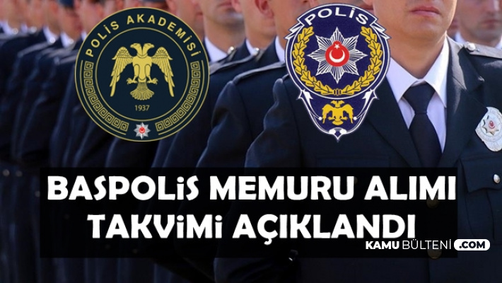 Polis Akademisi Başpolis Memuru Alımı Tarihlerini Açıkladı