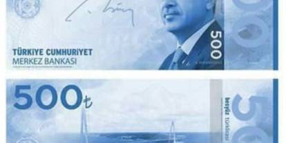 Türkiye'de Yeni Dönem Yeni Banknotlarla Başlıyor! İşte Yeni Banknot Tasarımları! 500 TL'nin Tasarımı..